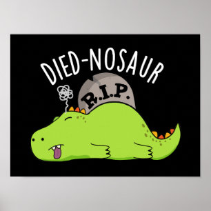 Poster Died-nosaur Drôles de Blagues de Dinosaure Fond So
