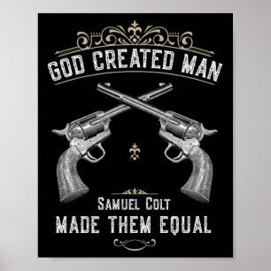 Poster Dieu a créé l'homme Samuel Colt les a rendus égaux
