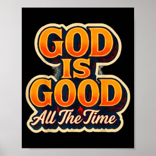 Poster Dieu est bon tout le temps Foi chrétienne Jésus Ch