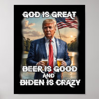 Dieu Est Grande Bière Est Bonne Et Biden Est Fou