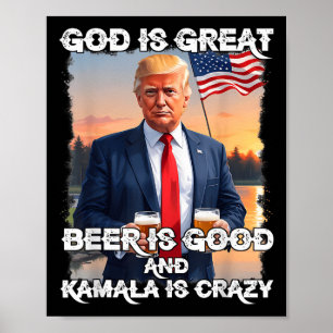 Poster Dieu Est Grande Bière Est Bonne Et Kamala Sont Fou