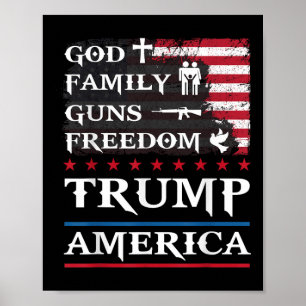 Poster Dieu Famille Armes &amp ; Liberté Trump Amérique s