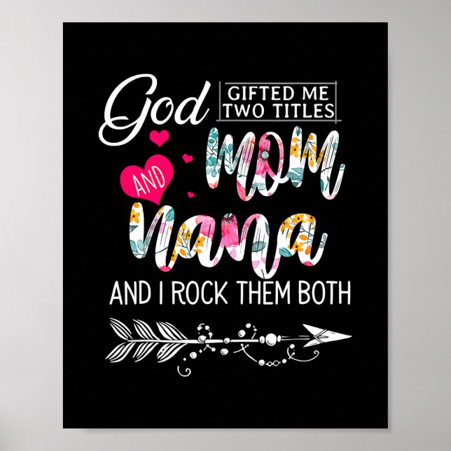 Poster Dieu M'A Donné Deux Titres Maman Et Nana Flower (Devant)