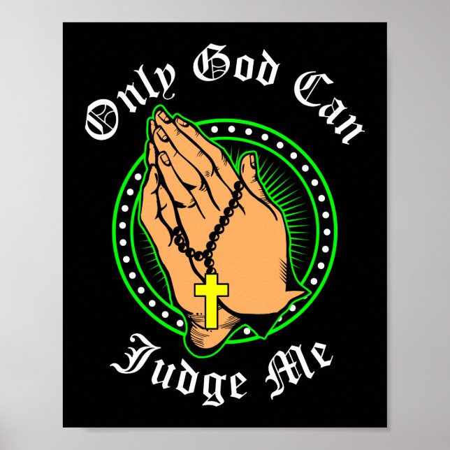 Poster Dieu seul peut me juger Jésus Foi (Devant)