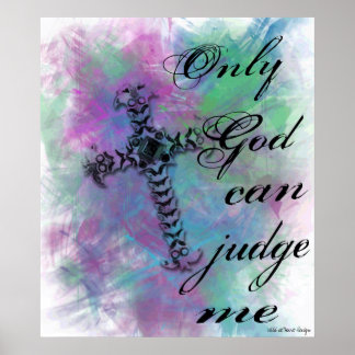 Poster Dieu seul peut me juger, Wild at Heart Design