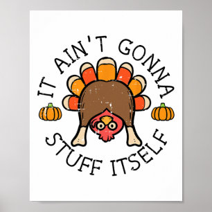Poster Dinde de Thanksgiving ça ne se farcit pas soi-même