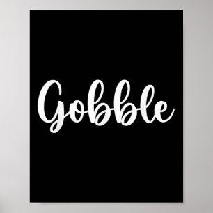Poster Dindeur Gobble Cadeaux De Thanksgiving Pour Femmes