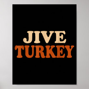 Poster Dindon Jive Drôle de Thanksgiving