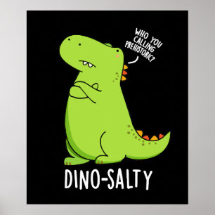 Poster Dino-salé Dinosaure Dinosaure Pun Dark BG