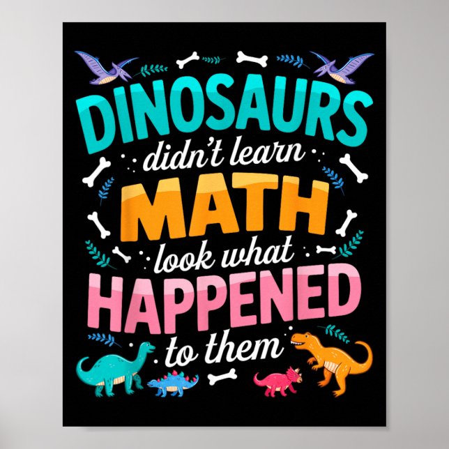 Poster Dinosaure N'A Pas Appris Les Maths Prof De Maths D (Devant)
