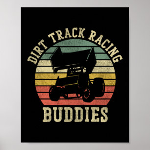 Poster Dirt Track Racing Dirt Track Racing Buddies Sprint