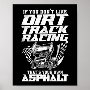 Poster Dirt Track Racing Si Vous N'Aimez Pas Dirt Track