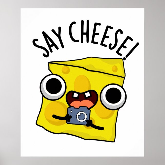 Poster Dites Cheese Funny Photographe Pun (Devant)