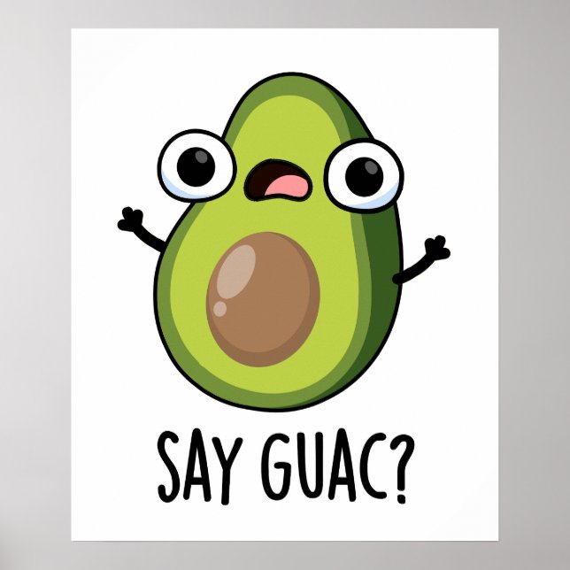 Poster Dites Guac Funny Avocado Pun (Devant)