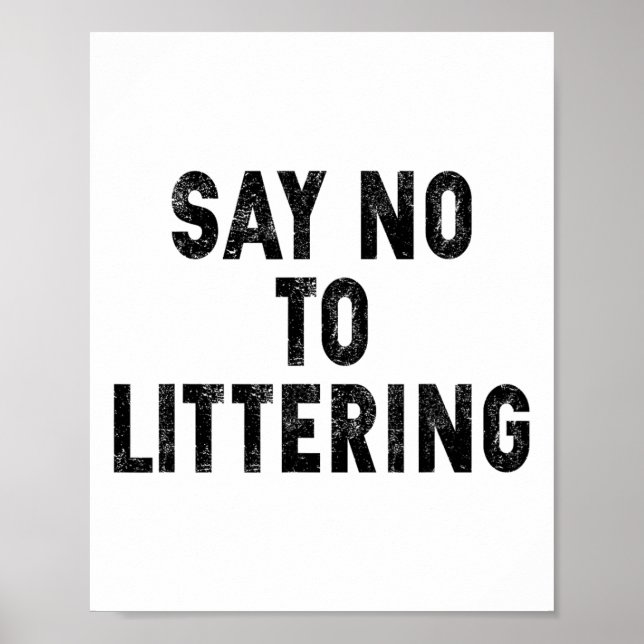 Poster Dites Non À L'Envir De Jour des terres Anti-Litter (Devant)