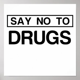 POSTER DITES NON AUX DROGUES