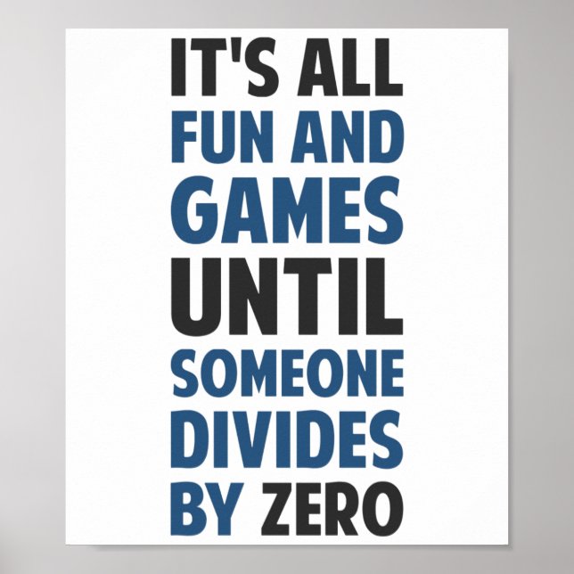 Poster Diviser Par Zéro N'Est Pas Un Jeu (Devant)