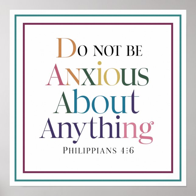 Poster Do Not Be Anxious About Anything Philippians 4 6 (Devant)