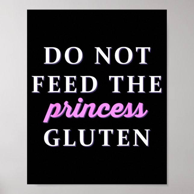 Poster Do Not Feed The Princess Gluten  (Devant)