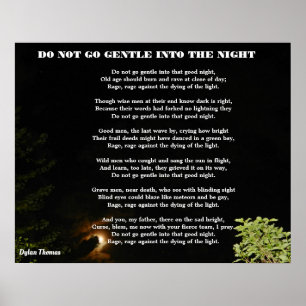 POSTER DO NOT GO GENTLE INTO THE NIGHT