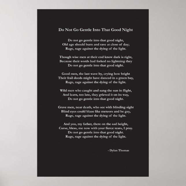 Poster Do Not Go Gentle poème de Dylan Thomas (Devant)