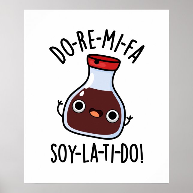 Poster Do Re Mi Fa soy La Ti Do Soy Sauce Pun (Devant)