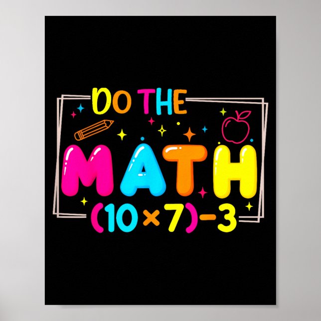 Poster Do The Math 67 Teacher Meme Funny  (Devant)