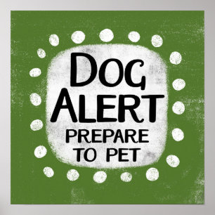Poster Dog Alert Wall Art