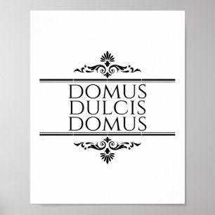 Poster Domus Dulcis Domus - Home Sweet Home - Latin