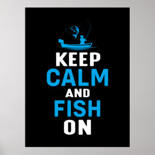 Poster Don Fisher Gardez Le Calme Et Le Poisson Sur