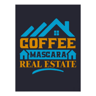 Poster Don Realtor   Coffee Mascara Immobilier