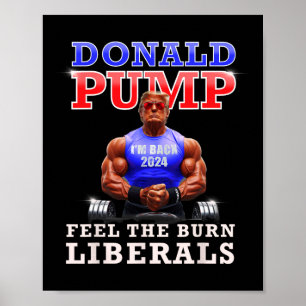 Poster Donald Pump Drôle Trump Sent Les Libéraux Brûlants