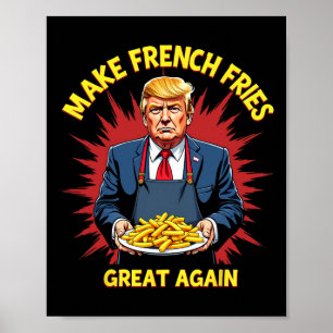 Poster Donald Trump 2024 frite - Rendre les frites génial