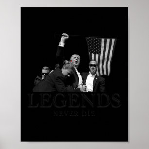 Poster Donald Trump 2024 Légendes ne meurent jamais patri