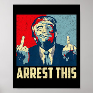 Poster Donald Trump 2024 Un partisan arrêté pour ce Vinta