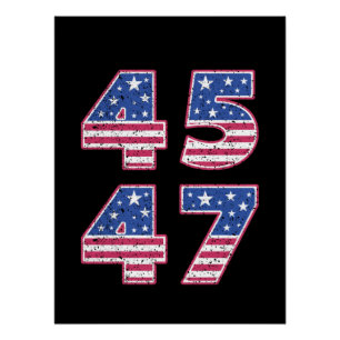 Poster Donald Trump 45-47