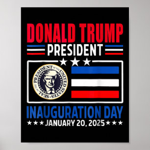Poster Donald Trump 47e Jour de l'investiture Janua