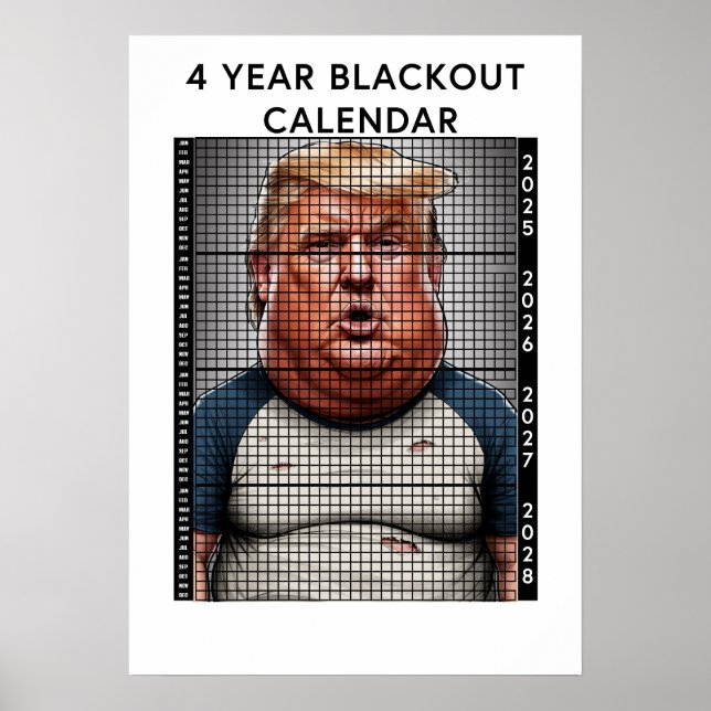 POSTER DONALD TRUMP 4 ANS DE BLACKOUT CALENDRIER HUMOUR (Devant)
