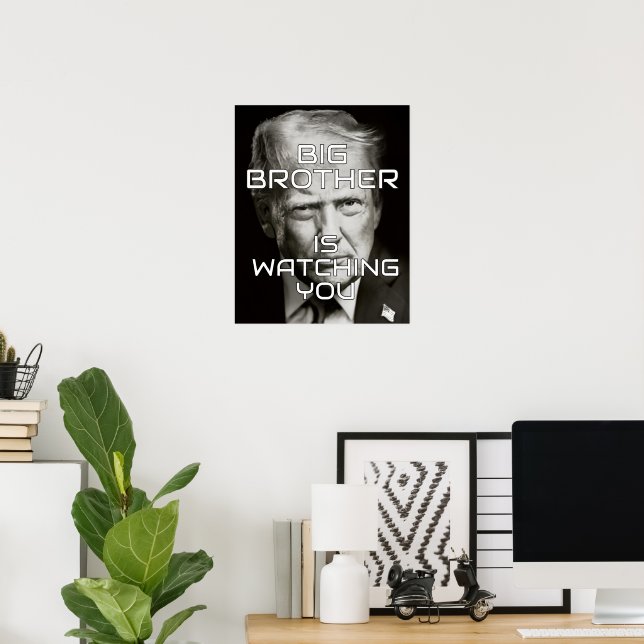 Poster Donald Trump Big Brother is Watching (Bureau à domicile)