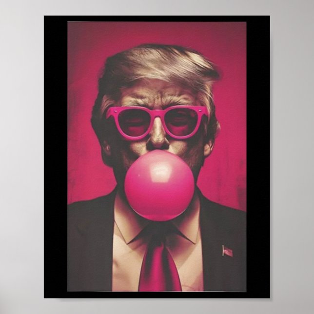 Poster Donald Trump Bubble Gum 2024 (Devant)