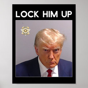 Poster Donald Trump Coup De Mugshot Le Verrouiller Trump 