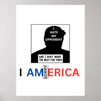 Poster Donald Trump : "Je déteste mon adversaire"