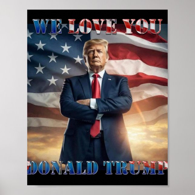 Poster Donald Trump, nous vous aimons (Devant)