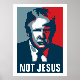 Poster Donald Trump PAS JÉSUS
