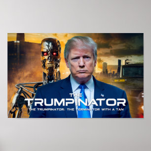 Poster Donald Trump Trumpinator II 45 47 Président