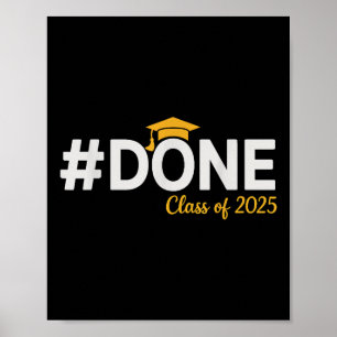 Poster #done Cl Of 2025 - Graduation So Done Senior 2025