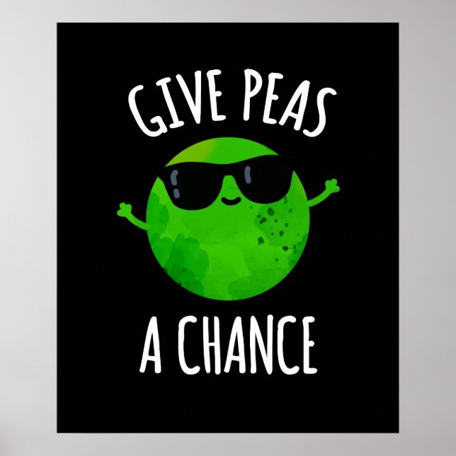 Poster Donnez Aux Pois Une Chance Positive Pea Pun Dark B (Devant)