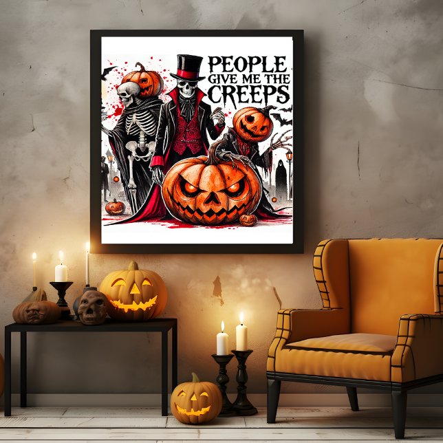 Poster Donnez-moi les Creeps éffrayants (Peolpe give me the Creeps spooky Poster)