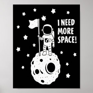 Poster Donnez-moi plus d'espace Astronaute drôle Lune Éto
