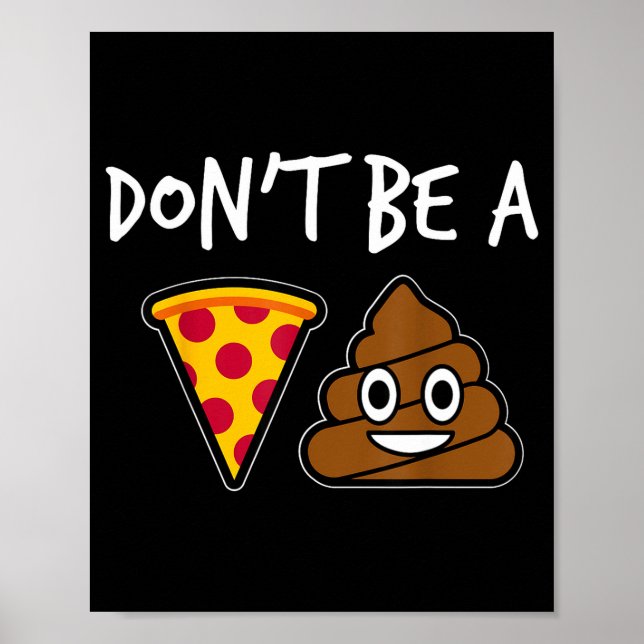 Poster Don't Be A Zza Funny  (Devant)